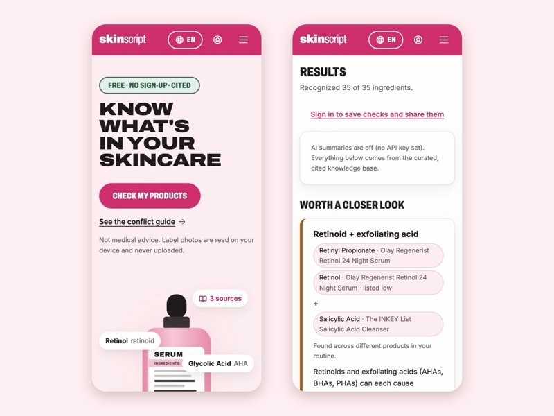 Two phone screens from skinscript: the home page reading Know what's in your skincare, and routine results flagging a retinoid plus exfoliating acid conflict across real products.